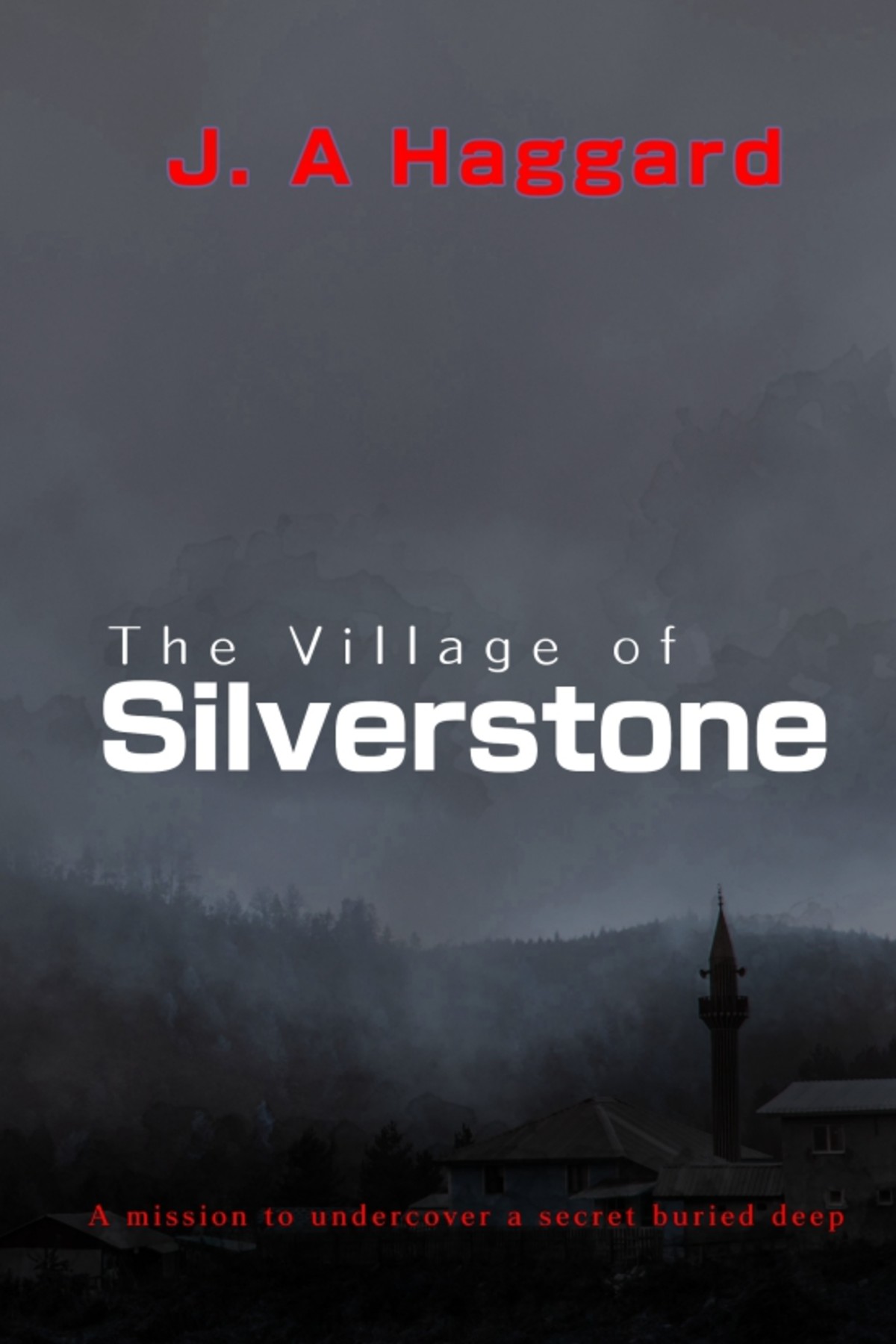The Village of Silverstone cover